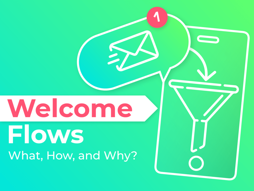 Welcome Email Flows