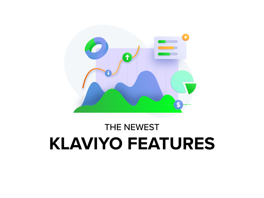 The newest Klaviyo features